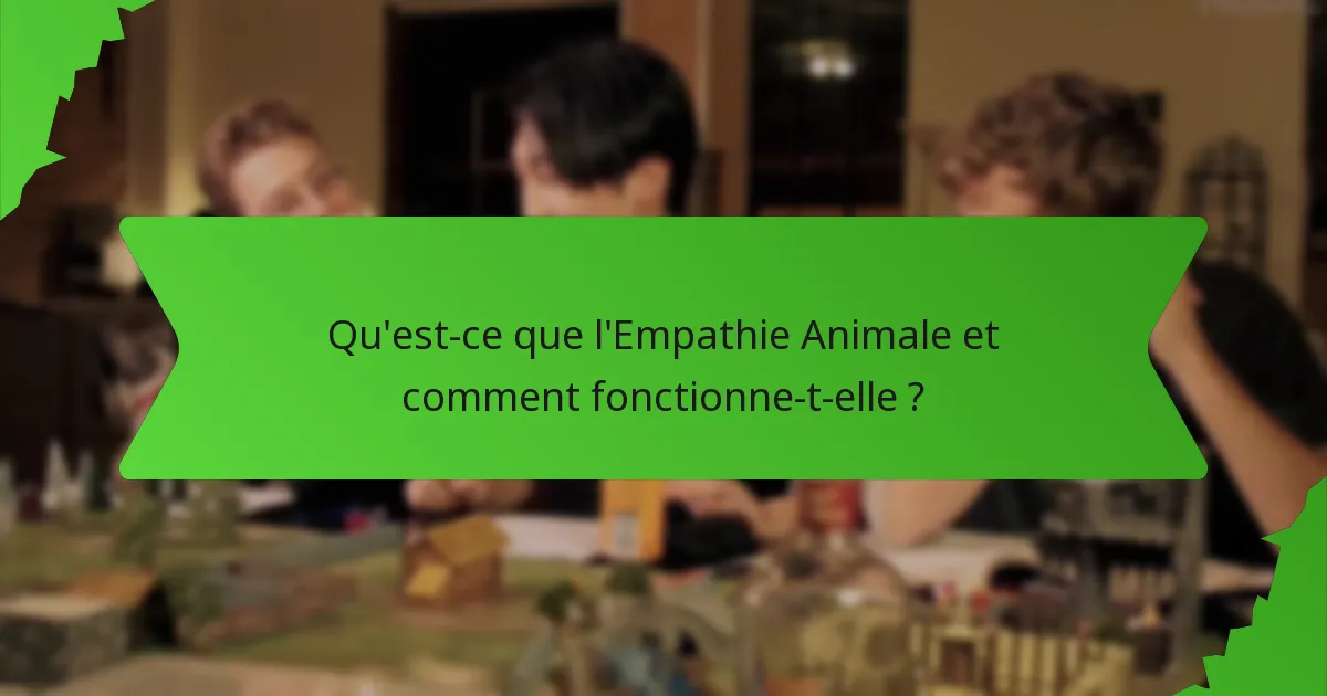 Qu'est-ce que l'Empathie Animale et comment fonctionne-t-elle ?